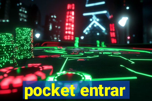 pocket entrar